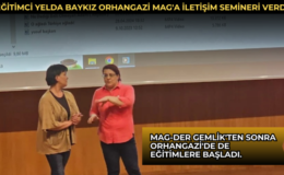 Eğitimci Yelda Baykız Orhangazi Mag’a İletişim Semineri Verdi.