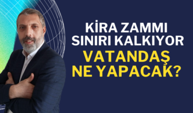 Kira Zammı Sınırı Kalkıyor: Vatandaş Ne Yapacak?