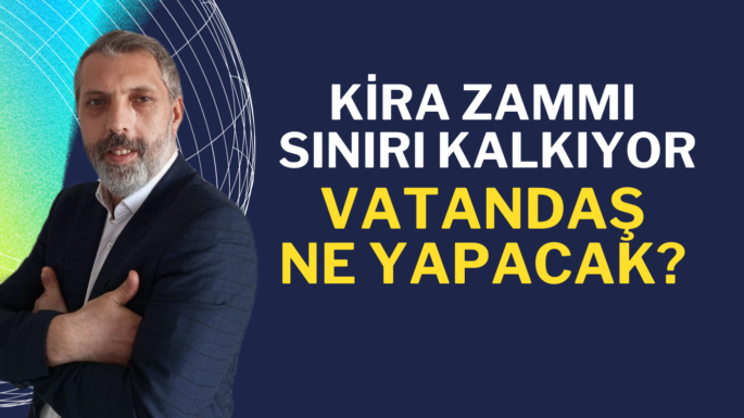 Kira Zammı Sınırı Kalkıyor: Vatandaş Ne Yapacak?