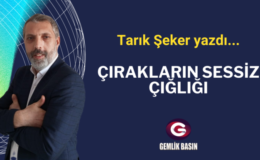 Çırakların Sessiz Çığlığı