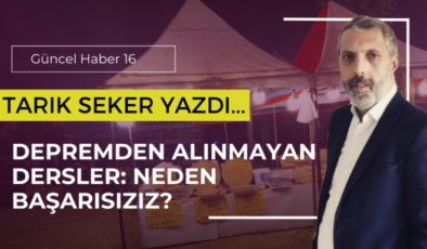 Depremden Alınmayan Dersler: Neden Başarısızız?