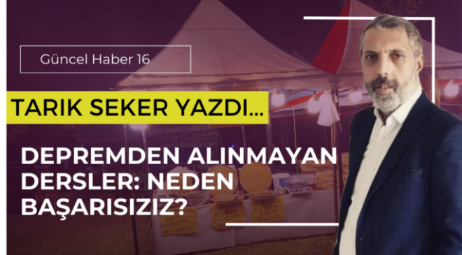 Depremden Alınmayan Dersler: Neden Başarısızız?