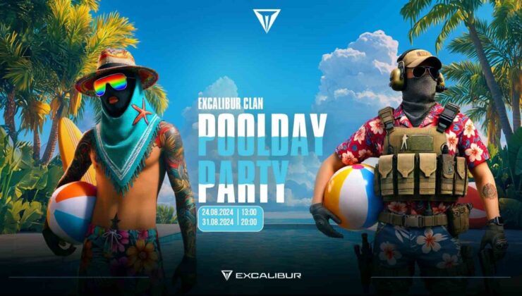Excalibur CS2 Poolday Parti’ye kayıtlar başladı
