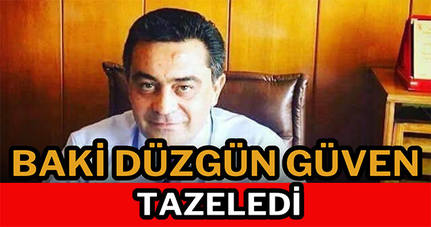 Baki Düzgün güven tazeledi