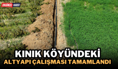 Kınık Köyündeki Altyapı Çalışması tamamlandı