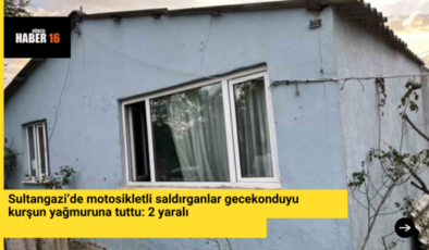 Sultangazi’de motosikletli saldırganlar gecekonduyu kurşun yağmuruna tuttu: 2 yaralı