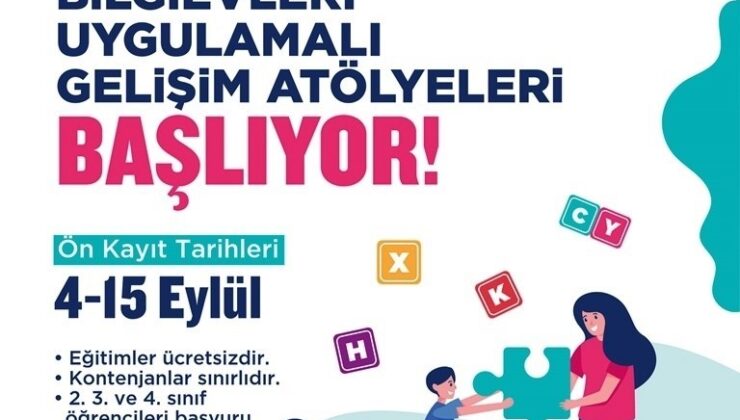 Bilgi evleri ve çocuk üniversitesi kurs kayıtları başladı