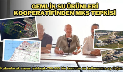 Gemlik’te su ürünleri kooperatifinden MKS tepkisi