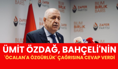 Ümit Özdağ, Bahçeli’nin ‘Öcalan’a özgürlük’ çağrısına cevap verdi