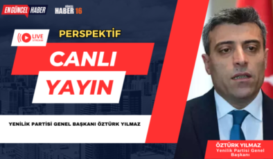 CANLI YAYIN | YENİLİK PARTİSİ GENEL BAŞKANI ÖZTÜRK YILMAZ