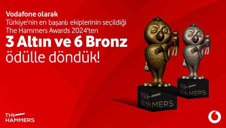 Vodafone’a The Hammers Awards’ta 9 ödül birden