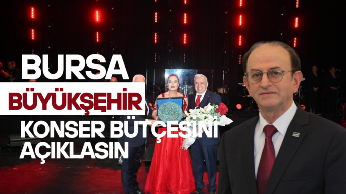 Bursa Büyükşehir, Konser Bütçesini Açıklasın