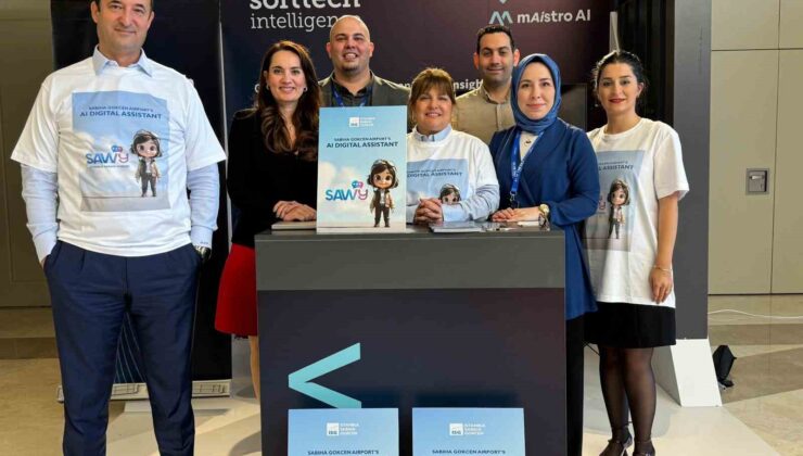 Sabiha Gökçen Havalimanı yapay zeka tabanlı dijital asistan SAVVy’i tanıttı