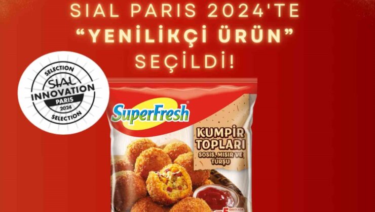 SuperFresh Kumpir Topları, SIAL Paris 2024’te “Yenilikçi Ürün” seçildi