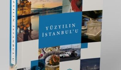 Yüzyılın İstanbul’u kitap oldu