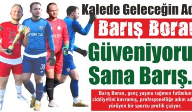 Kalede Geleceğin Adı: Barış Boran – Orhangazi Futboluna Güven Veren Genç Eldiven