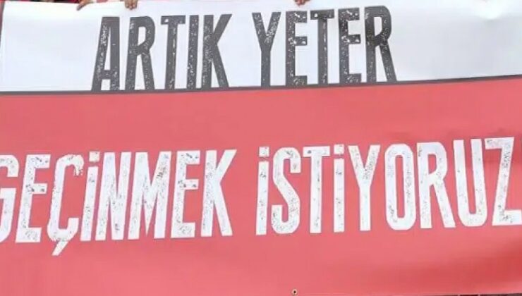 “Artık Geçinemiyoruz, Hayatta Kalma Mücadelesi Veriyoruz!”