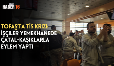 TOFAŞ’ta TİS Krizi: İşçiler Yemekhanede Çatal-Kaşıklarla Eylem Yaptı