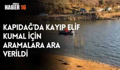 Kapıdağ’da kayıp Elif Kumal için aramalara ara verildi