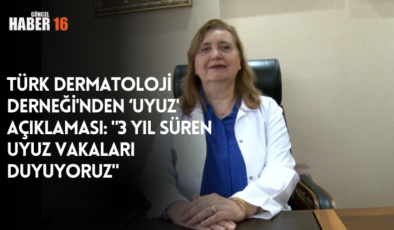 Türk Dermatoloji Derneği’nden ‘Uyuz’ açıklaması: “3 yıl süren uyuz vakaları duyuyoruz”