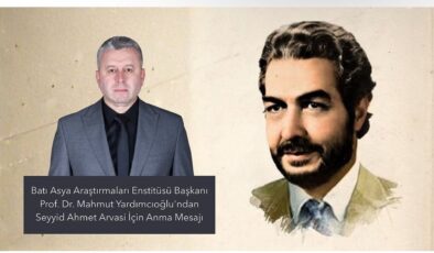 BAAE Başkanı Yardımcıoğlu’ndan Seyyid Ahmet Arvasi İçin Anma Mesajı