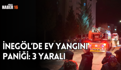 İnegöl’de Ev Yangını Paniği: 3 Yaralı