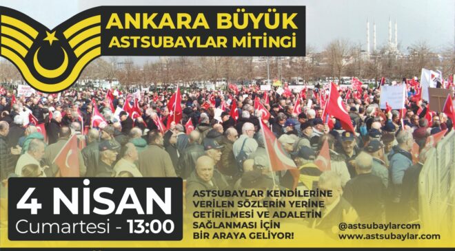 Ankara’da “Büyük Astsubay Mitingi” İçin Geri Sayım
