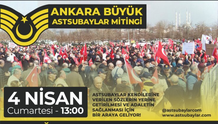 Ankara’da “Büyük Astsubay Mitingi” İçin Geri Sayım