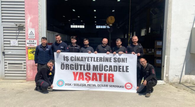 28 Nisan’da Fabrikalarda Yükselen Ses