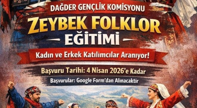DAĞDER 40. Yılında Zeybek Folklor Eğitimini Başlatıyor