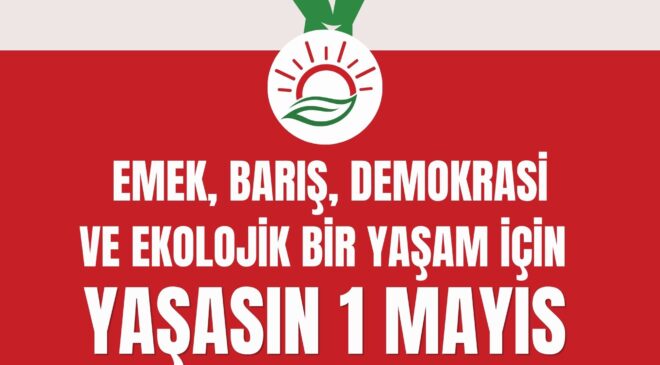 “Emek, Barış ve Demokrasi Mücadelesi Ortaklaştırılmalı”