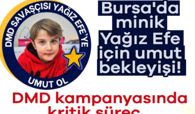 Bursa’da Minik Kahraman Yağız Efe İçin Umut Büyüyor: Kampanya %26’ya Ulaştı