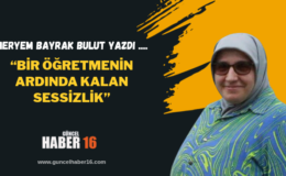 “Bir Öğretmenin Ardında Kalan Sessizlik”