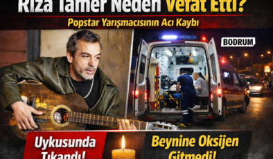 Rıza Tamer neden vefat etti? Popstar yarışmacısının acı sonu