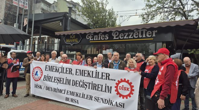 Bursa’da Emekli İsyanı: “Bu Düzen Emekliyi Açlığa, Hastalığa ve Sessiz Ölüme Mahkûm Ediyor”