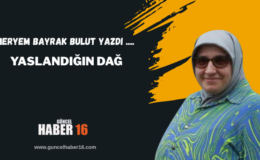 Yaslandığın Dağ