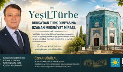 “Yeşil Türbe, Bir Türbeden Çok Daha Fazlasıdır”
