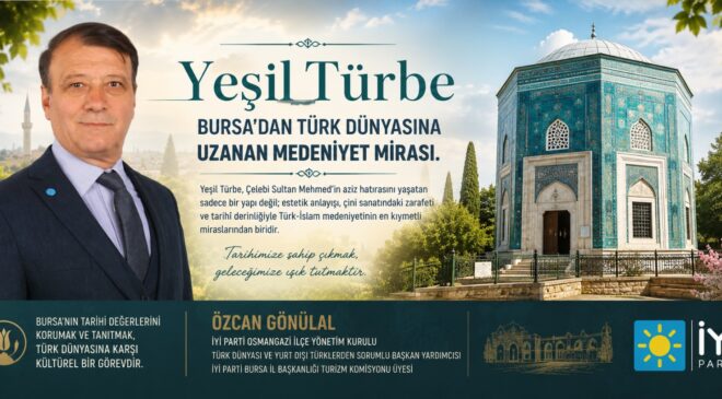 “Yeşil Türbe, Bir Türbeden Çok Daha Fazlasıdır”