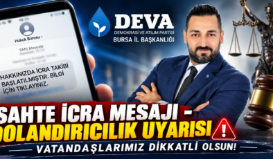 “Sahte İcra Mesajlarına İtibar Etmeyin”