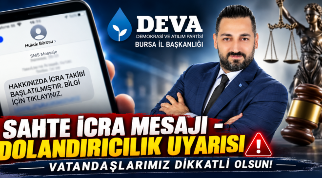 “Sahte İcra Mesajlarına İtibar Etmeyin”