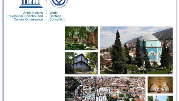 Bursa’nın Kültürel Mirası İçin Güç Birliği: UNESCO Vizyonunda Yeni Dönem