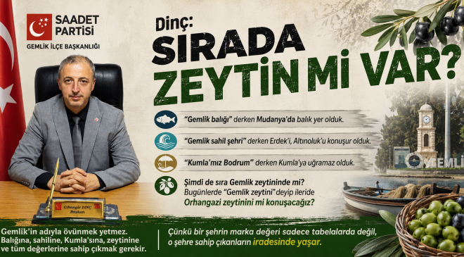 Dinç ‘Sırada Zeytin mi Var?’