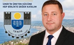 “İznik İçin Birlikte, Gelecek İçin Birlikte”