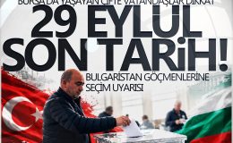 BAL-GÖÇ’ten Bulgaristan Seçimleri Öncesi Kritik Uyarı: Son Tarih 29 Eylül