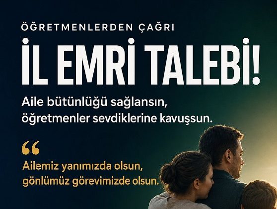 Öğretmenlerin Mazeret Tayininde Yeni Talep: “Aileler Daha Fazla Bekletilmesin, İl Emri Verilsin”