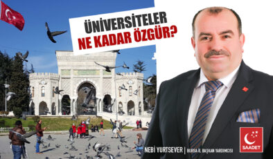Saadet Partisi’nden “Üniversiteler ne kadar özgür?” araştırması