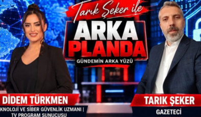 Tarık Şeker ile Arka Planda’da Teknoloji ve Siber Güvenlik Konuşulacak