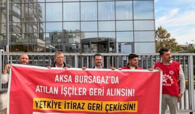 Bursa’da işten çıkarılan Aksa Gaz işçilerine destek: “Sendikalı olmak haktır”